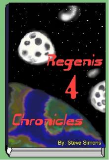      Regenis 4 Chronicles {Book 1}